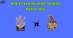 RCB vs KKR Toss Time Today 2024 | Bangalore vs Kolkata Toss Time